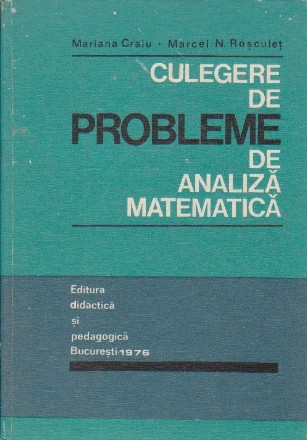 Culegere de probleme de analiza matematica, Editie 1976