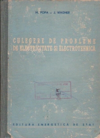 Culegere de probleme de electricitate si electrotehnica