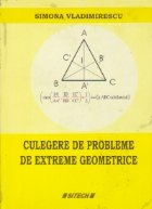 Culegere de probleme de extreme geometrice