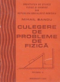 Culegere de probleme de fizica, Volumul al II-lea