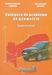 Culegere de probleme de geometrie pentru liceu