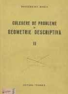 Culegere de probleme de geometrie descriptiva, Volumul al II-lea