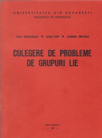 Culegere de probleme de grupuri LIE