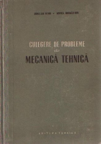 Culegere de probleme de mecanica tehnica, Editia a II-a