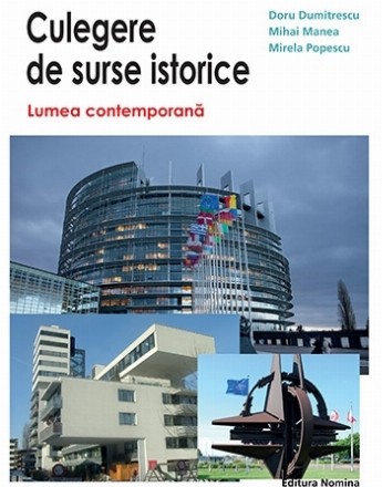 Culegere de surse istorice. Lumea contemporana