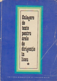 Culegere de texte pentru orele de dirigentie in liceu