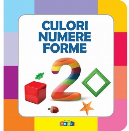 Culori. Numere. Forme