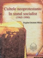 Cultele neoprotestante statul socialist (1965