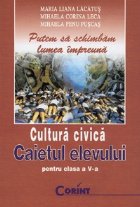 CULTURA CIVICA Caietul elevului clasa