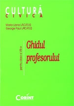 CULTURA CIVICA. GHIDUL PROFESORULUI PENTRU CLASA A VIII-A