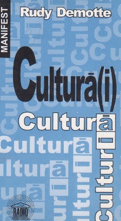 Cultura(i). Scrisoare deschisa catre europeni