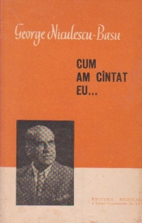 Cum am cantat eu...