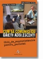 Cum comunici baietii adolescenti