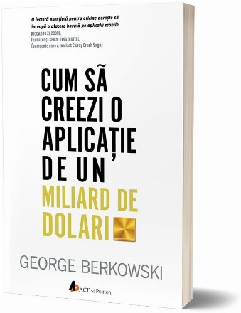 Cum sa creezi o aplicatie de un miliard de dolari