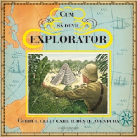 CUM SA DEVII EXPLORATOR