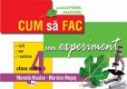 Cum fac experiment clasa