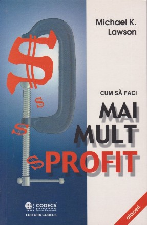 Cum sa faci mai mult profit