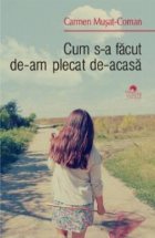 Cum facut plecat acasa