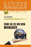 Cum sa fii un bun manager