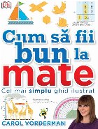 Cum fii bun mate Cel