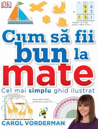 Cum sa fii bun la mate. Cel mai simplu ghid ilustrat