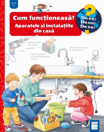 Cum functioneaza? Aparatele si instalatiile din casa