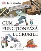 Cum functioneaza lucrurile