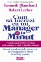 Cum lucrezi manager minut