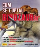 Cum luptau dinozaurii