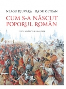 Cum s-a nascut poporul roman (editie revazuta si adaugita)