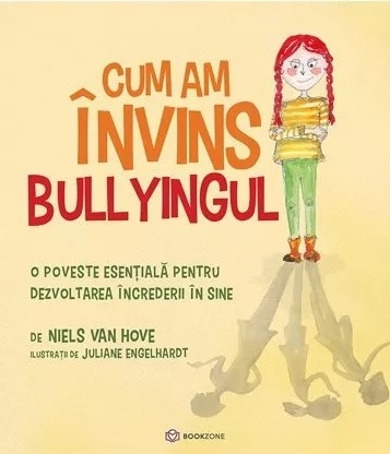 Cum am învins bullingul - Vol. 4 (Set of:Forţa minţii meleVol. 4)