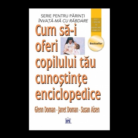 Cum sa-i oferi copilului tau cunostinte enciclopedice