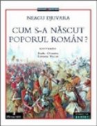 Cum nascut poporul roman