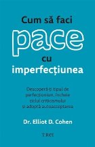 Cum să faci pace imperfecţiunea