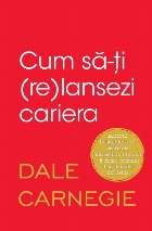 Cum să-ți (re)lansezi cariera