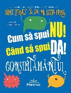 Cum să spui Când să