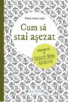 Cum să stai așezat