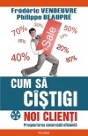 Cum sa cistigi noi clienti. Prospectarea comerciala eficienta