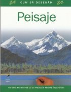 Cum sa desenam peisaje. Un ghid pas cu pas cu 10 proiecte pentru incepatori