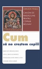 Cum crestem copiii Canon rugaciune