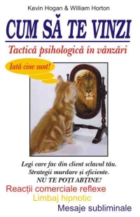 Cum sa te vinzi - tactica psihologica in vanzari