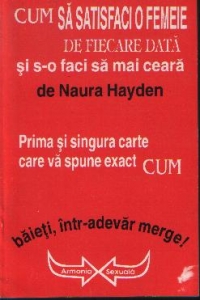 Cum sa satisfaci o femeie de fiecare data si s-o faci sa mai ceara