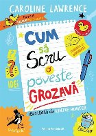 Cum sa scrii o poveste grozava