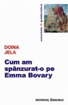 Cum spanzurat Emma Bovary