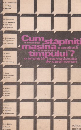 Cum stapiniti masina timpului? - A sti sa-ti organizezi judicios timpul