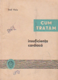 Cum tratam insuficienta cardiaca