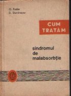 Cum tratam sindromul malabsorbtie