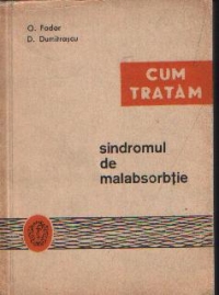 Cum tratam sindromul de malabsorbtie