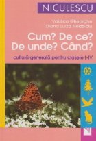 Cum Unde Cand Cultura generala