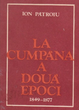 La cumpana a doua epoci (1849 - 1877)